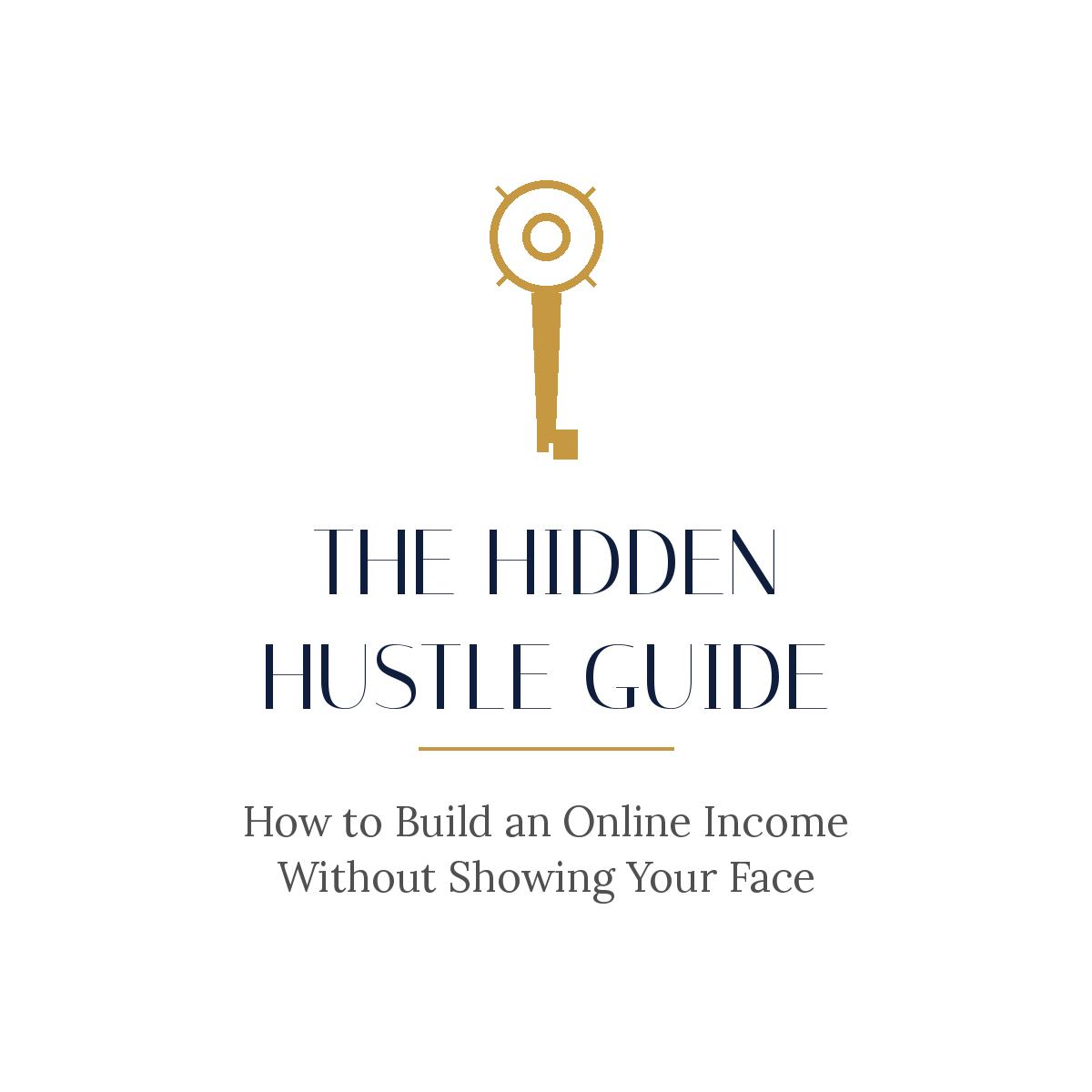 The Hidden Hustle Guide ebook cover